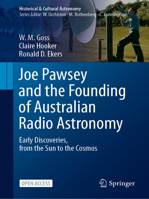 Title details for Joe Pawsey and the Founding of Australian Radio Astronomy by W. M. Goss - Available